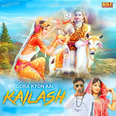 Gora Kyon Aai Kailash Cover