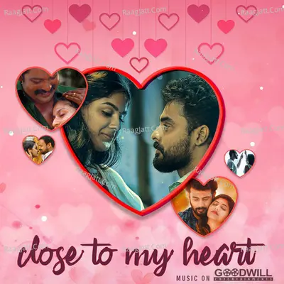 Close To My Heart Poster