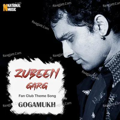 Zubeen Garg Fan Club Theme Song Gogamukh - Single Cover