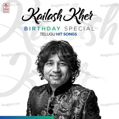 Kailash Kher Birthday Special Telugu Hit Songs Poster