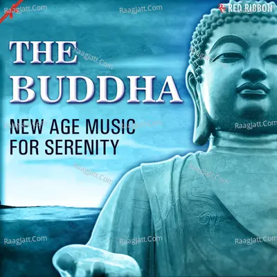 The Buddha- New Age Music For Serenity Poster