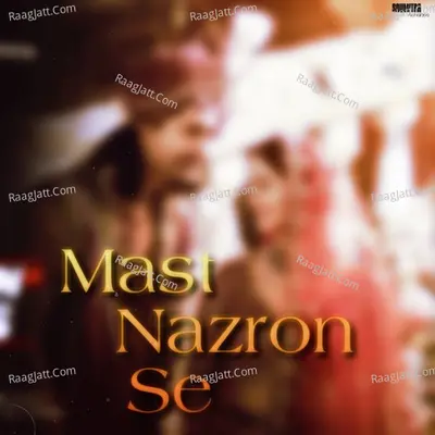 Mast Nazron Se