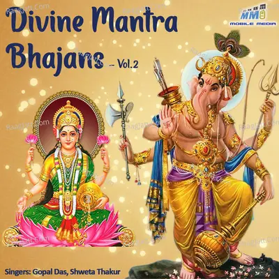 Divine Mantras Bhajans - Vol. 2 Poster