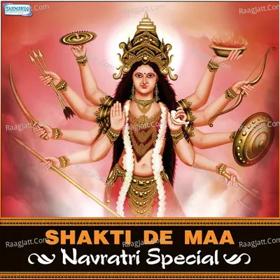 Shakti De Maa - Navratri Special Poster