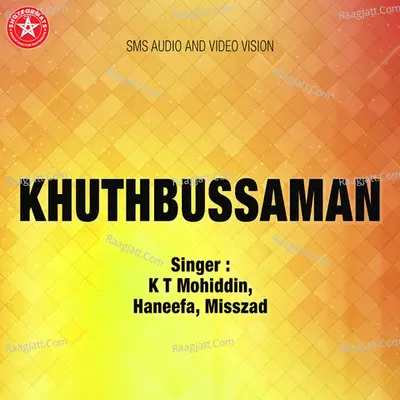 Khuthbussaman - K T Mohiddin