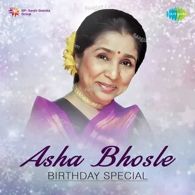 Asha Bhosle Birthday Special - Asha Bhosle
