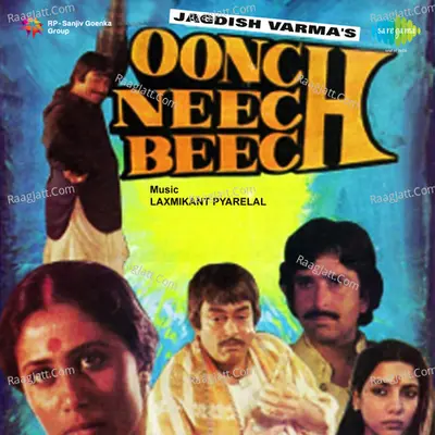 Oonch Neech Beech Poster