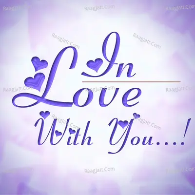 In Love with You - Kamlesh shaamaniya