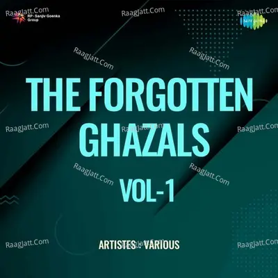 The Forgotten Ghazals Vol - 1 Poster