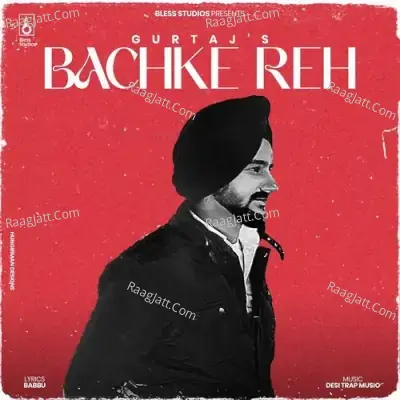 Bachke Reh