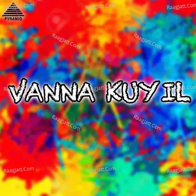 Vanna Kuyil (Original Motion Picture Soundtrack) - Dr.C.S. Ganesh