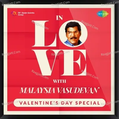 In Love With Malaysia Vasudevan - Malaysia Vasudevan
