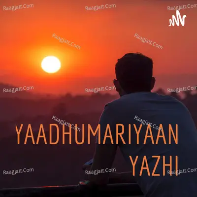 YAADHUMARIYAAN YAZHI - season - 1 - YAADHUMARIYAAN YAZHI