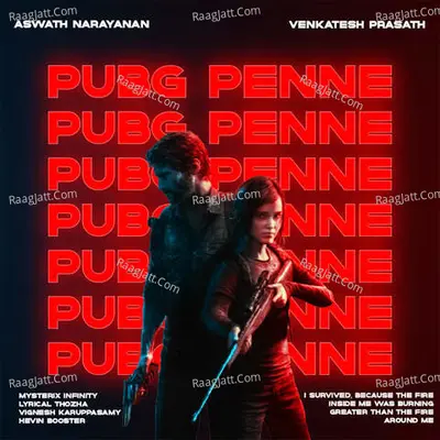 Pubg Penne (feat. Aswath Narayanan, Lyrical Thozha)