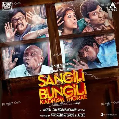 Sangili Bungili Kadhava Thorae (Original Motion Picture Soundtrack) - Vishal Chandrashekhar