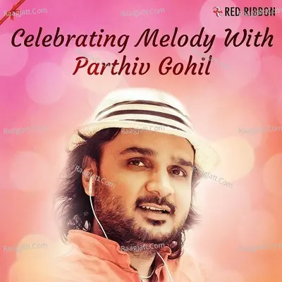 Celebrating Melody With Parthiv Gohil Poster