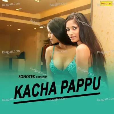 Kacha Pappu - Rajender Singh Kharkiya