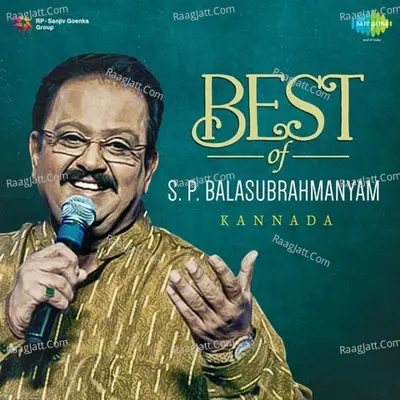 Best Of S.P. Balasubrahmanyam - Kannada - S. P. Balasubrahmanyam