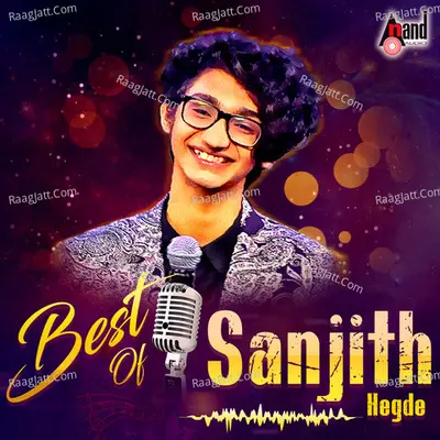 Best Of Sanjith Hegde - Sanjith Hegde