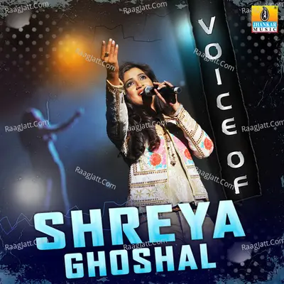 Voice of Shreya Ghoshal - Shreya Ghoshal