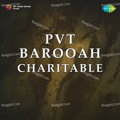 Pvt -Barooah Charitable - Chorus