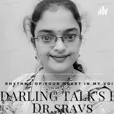 DARLING TALK'S BY DR.SRAVS - season - 1 - dr sravanthy chimalakonda