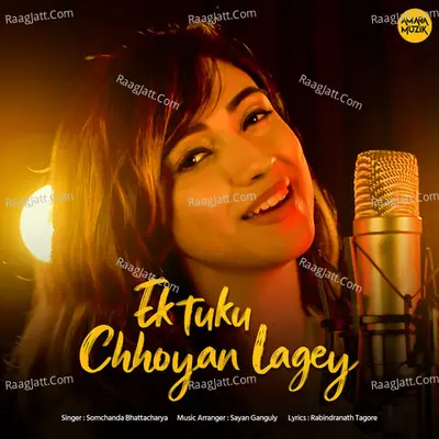 Ektuku Chhoyan Lagey Cover