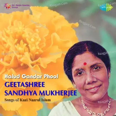 Halud Gandar Phool - Sandhya Mukherjee - Sandhya Mukherjee