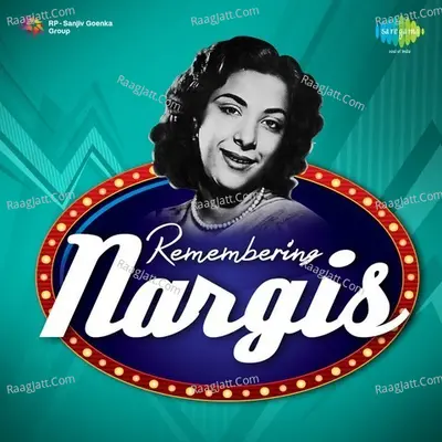 Remembring Nargis - Lata Mangeshkar