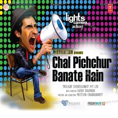 Chal Pichchur Banate Hain Poster