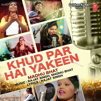 Khud Par Hai Yakeen