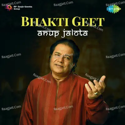 Bhakti Geet - Anup Jalota Poster