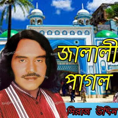 Jalali Pagol- Siraj uddin Poster