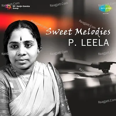 Sweet Melodies P. Leela - P Leela