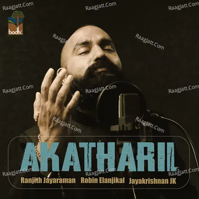 Akatharil - Single Cover