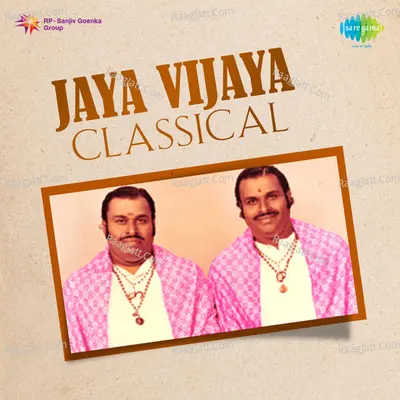 Jaya Vijaya Classical - Jaya-Vijaya