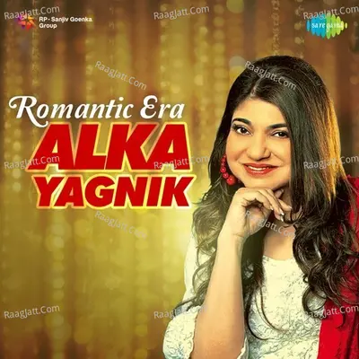 Romantic Era - Alka Yagnik Poster