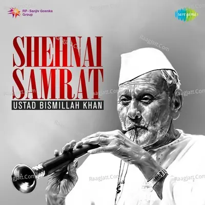 Shehnai Samrat - Ustad Bismillah Khan Cover