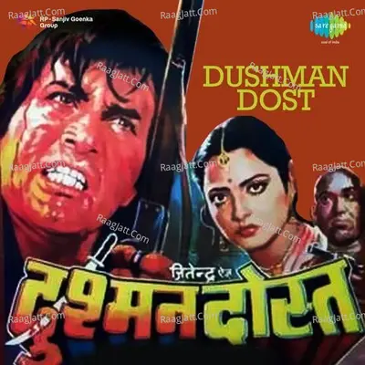 Dushman Dost Poster