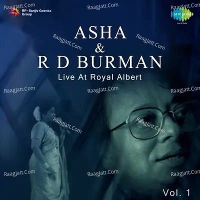 Asha Rahul - Royal Albert Hall Vol 1  - Asha Bhosle