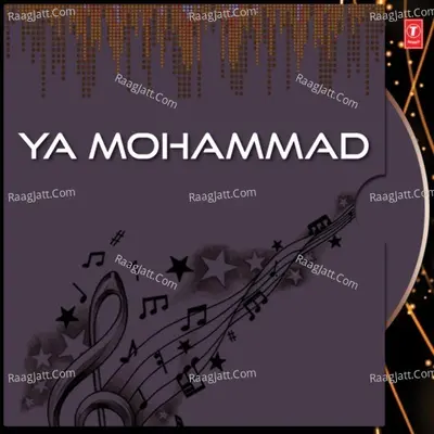 Ya Mohammad - Sonu Nigam