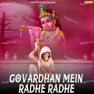Govardhan Mein Radhe Radhe Poster