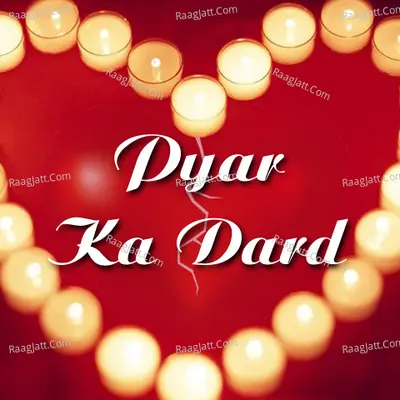 Pyar Ka Dard - Sanjay Sharma