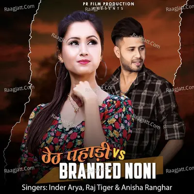 Theth Pahadi Vs Branded Noni Cover