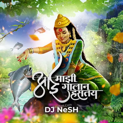 Aai Majhi Galan Hastay Dj Nesh Remix Cover