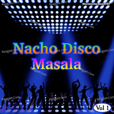 Nacho Disco Masala, Vol. 1 Poster
