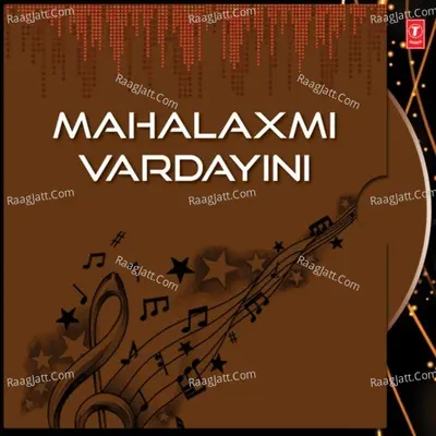 Mahalaxmi Vardayini - Bhushan Dua