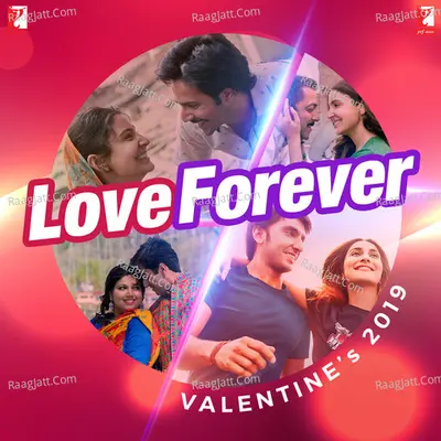 Love Forever - Valentines 2019 Poster