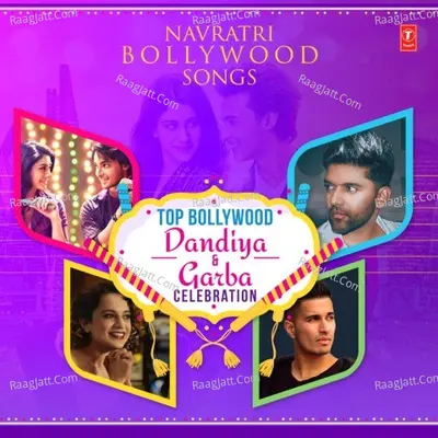 Navratri Bollywood Songs - Top Bollywood Dandiya & Garba Celebration Poster
