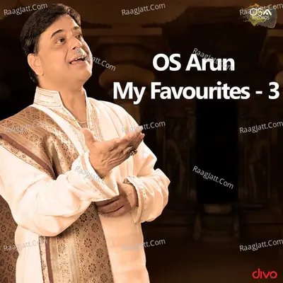 OS Arun My Favourites - 3 - O S Arun